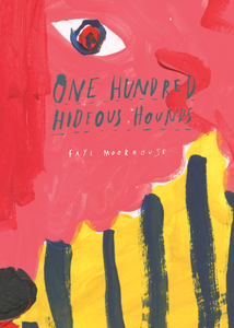 One Hundred Hideous Hounds