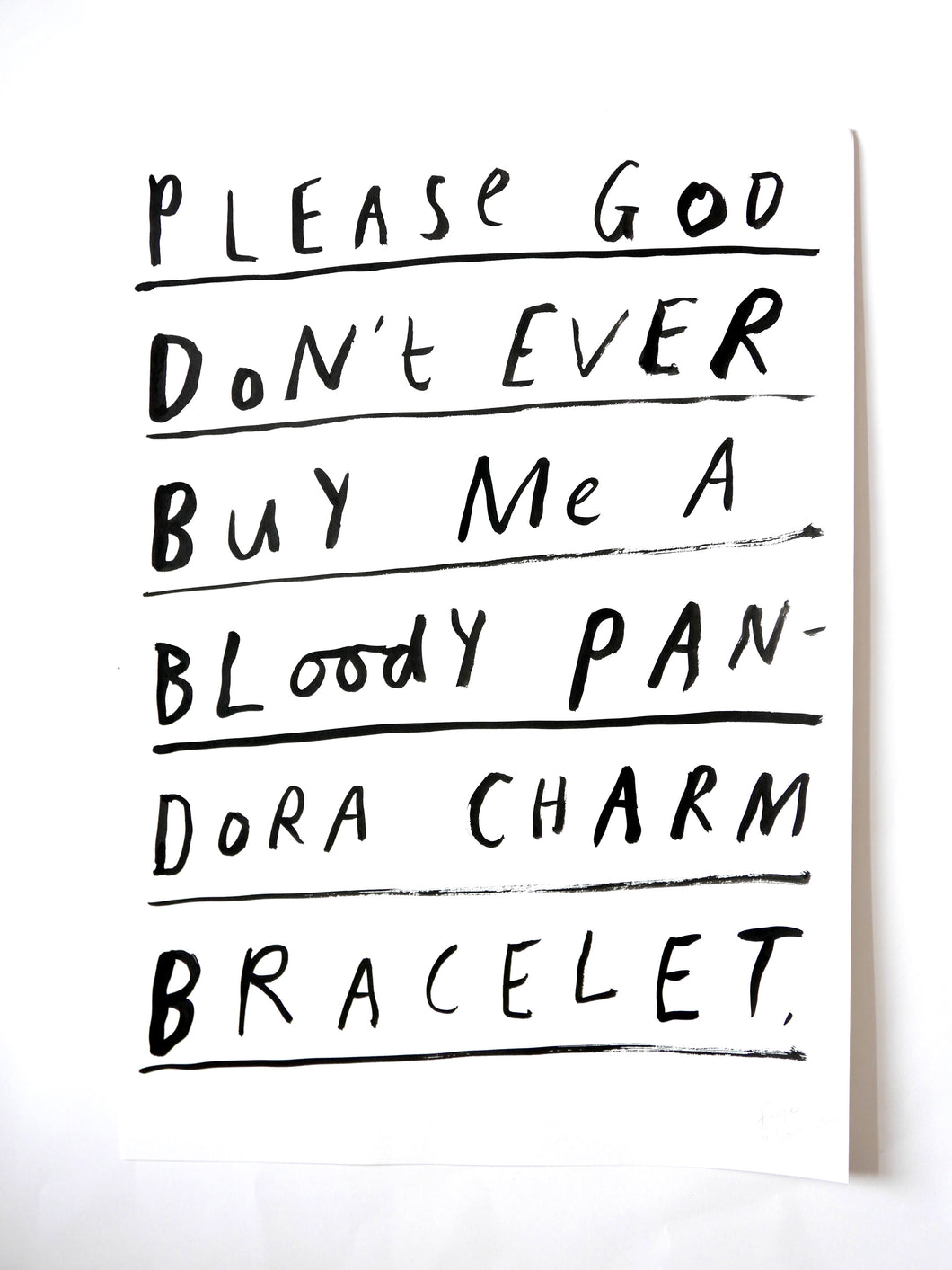 Please god don't ever buy me a bloody Pandora charm bracelet