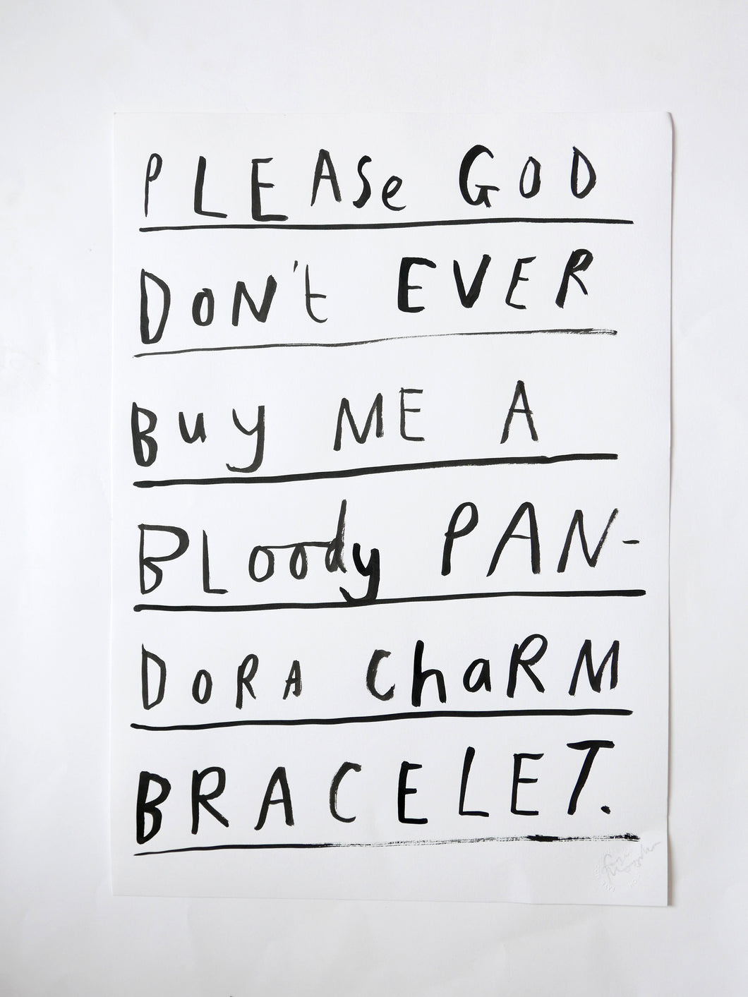 Please god don't ever buy me a bloody Pandora charm bracelet