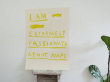 I Am Extremely Passionate About Naps (No. 1)