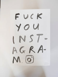 Fuck You Instagram