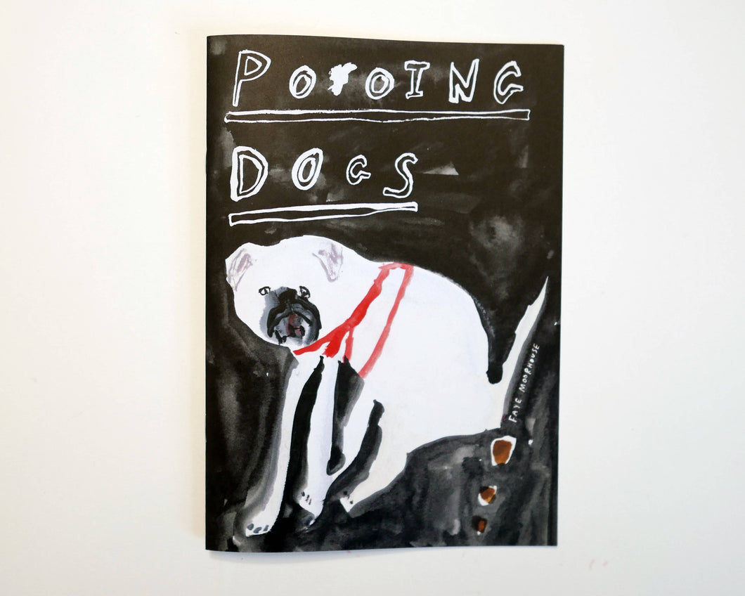 POOING DOGS | A short zine by Faye Moorhouse