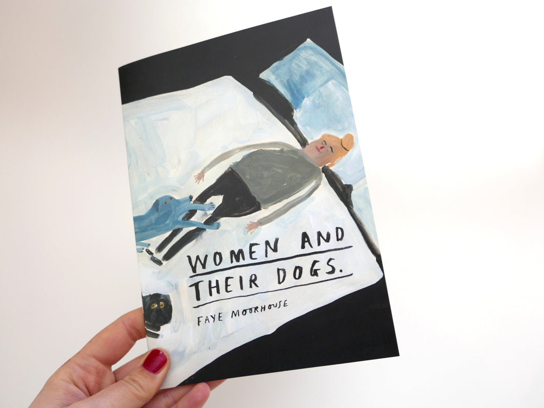 Women and their Dogs | Faye Moorhouse | A Zine